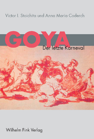 Goya - Victor Ieronim Stoichita; Victor I. Stoichita; Anna Maria Coderch