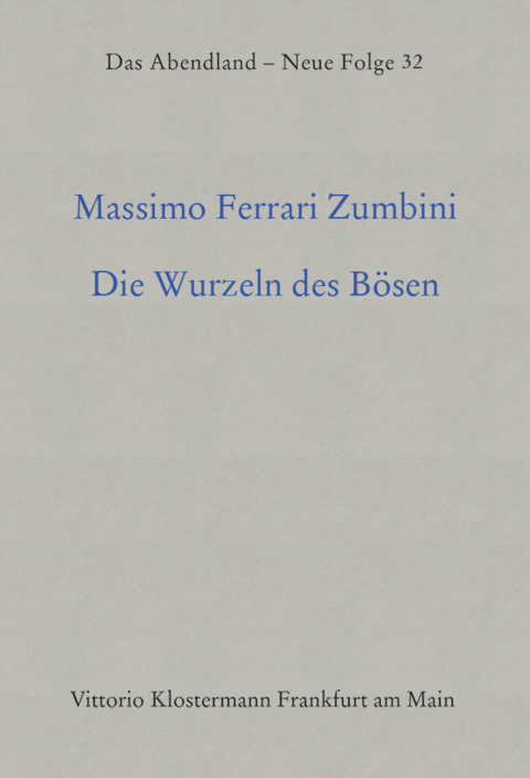 Die Wurzeln des Bösen - Massimo Ferrari Zumbini