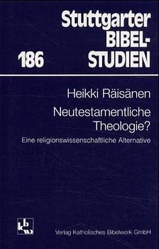 Neutestamentliche Theologie? - Heikki Räisänen