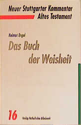 Das Buch der Weisheit - Helmut Engel; Christoph Dohmen