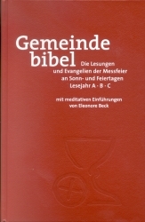 Gemeindebibel - Die Lesungen und Evangelien der Messfeier an Sonn- und Feiertagen Lesejahr A-B-C - 
