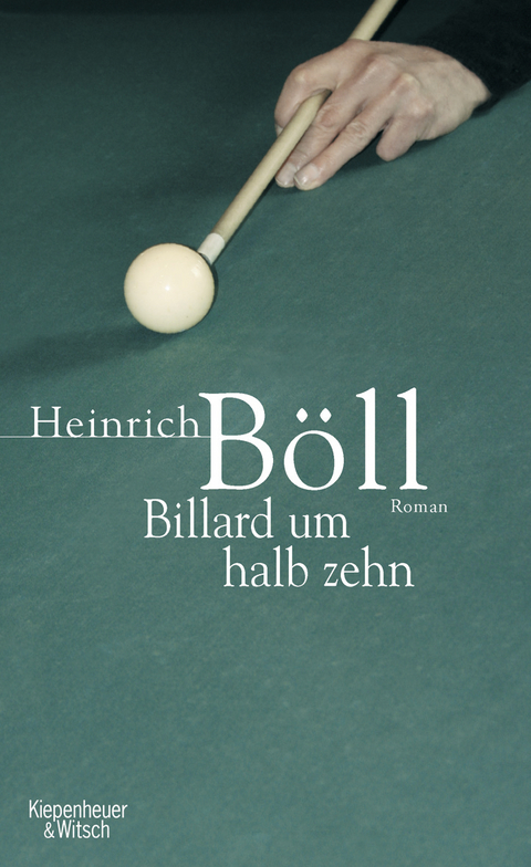 Billard um halb zehn - Heinrich Böll