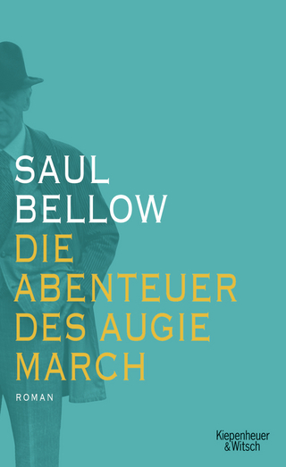 Die Abenteuer des Augie March - Saul Bellow