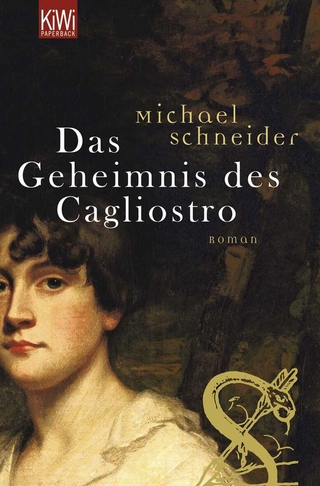 Das Geheimnis des Cagliostro - Michael Schneider