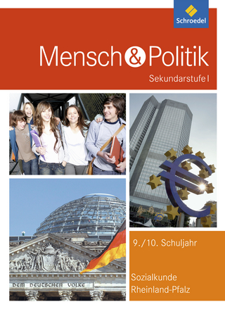 Mensch und Politik SI - Ausgabe 2016 für Rheinland-Pfalz - Slobodan Comagic; Carsten Frigger; Werner Immesberger; Rainer Kohlhaas; Georg Mohr; Ursula Müller; Stephan Müller-Dittloff