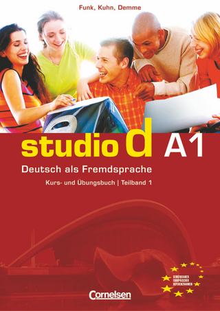 Studio d - Deutsch als Fremdsprache - Grundstufe - A1: Teilband 1 - Hermann Funk; Silke Demme; Oliver Bayerlein; Hermann Funk; Christina Kuhn