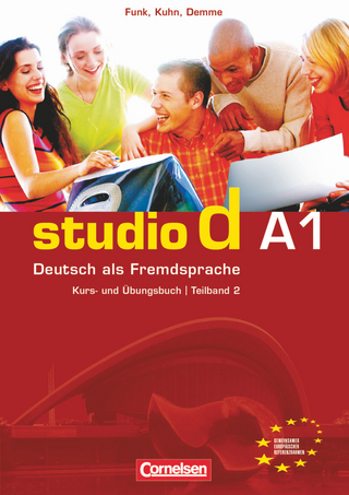 Studio d - Deutsch als Fremdsprache - Grundstufe - A1: Teilband 2 - Hermann Funk; Oliver Bayerlein; Hermann Funk; Christina Kuhn; Silke Demme