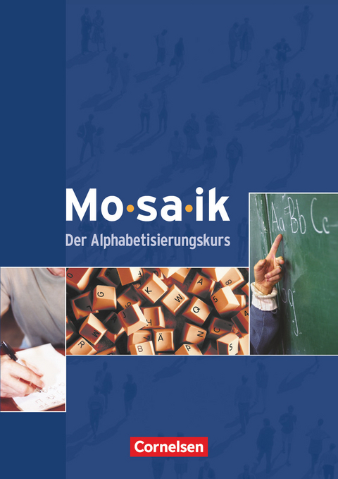 Mosaik - Der Alphabetisierungskurs - Inge Knechtel