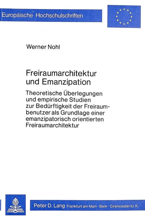 Freiraumarchitektur und Emanzipation - Werner Nohl