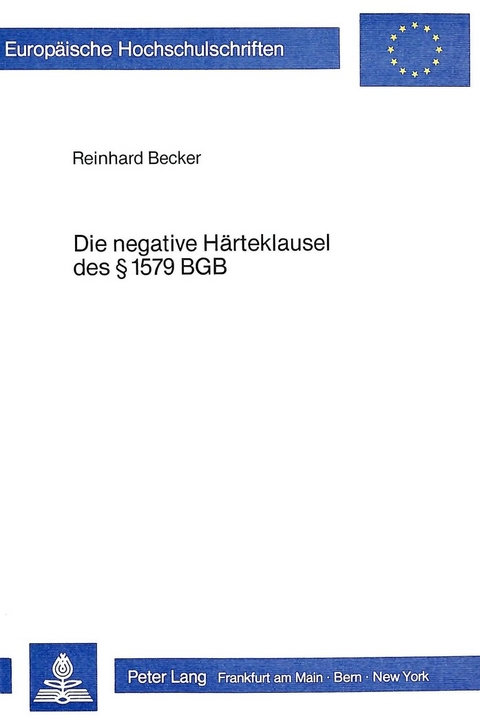 Die negative Härteklausel des 1579 BGB - Reinhard Becker