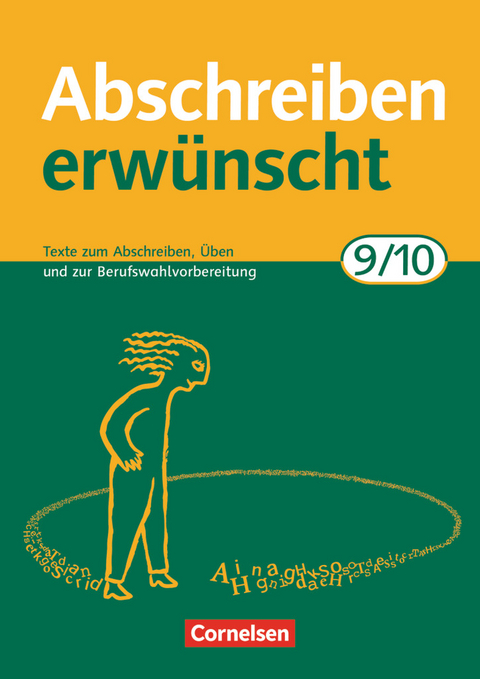 Abschreiben erwünscht - Aktuelle Ausgabe - 9./10. Schuljahr - August-Bernhard Jacobs
