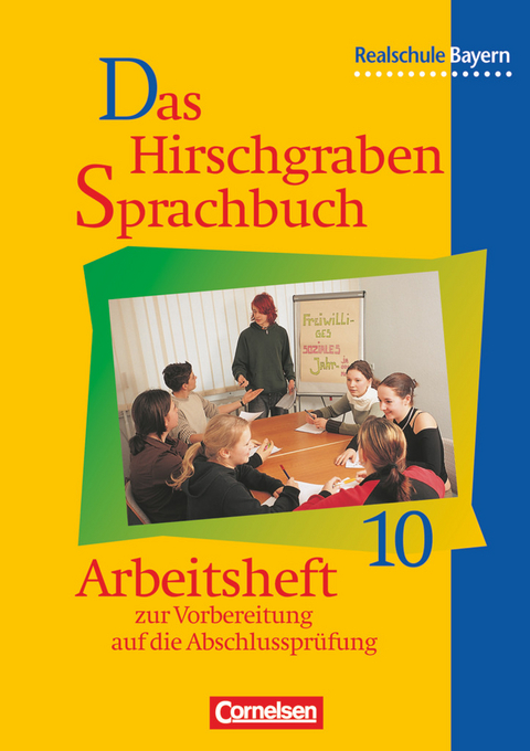 Das Hirschgraben Sprachbuch - Ausgabe für die sechsstufige Realschule in Bayern - 10. Jahrgangsstufe - Marion Katzbichler, Astrid Kreibich, Christine Seuffert