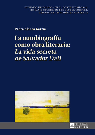 La autobiografía como obra literaria: «La vida secreta de Salvador Dalí» - Pedro Alonso García