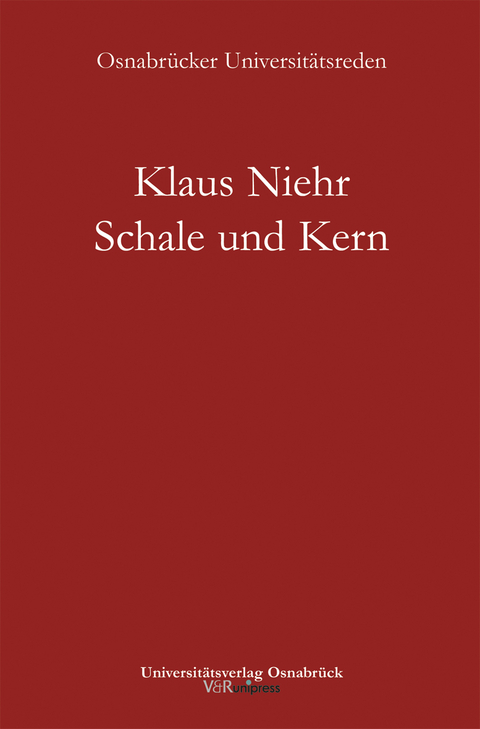 Schale und Kern - Klaus Niehr