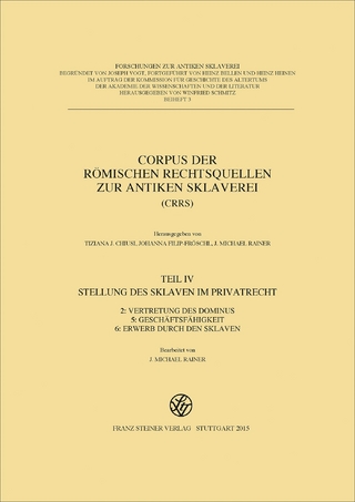 Corpus der römischen Rechtsquellen zur antiken Sklaverei (CRRS)