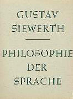 Philosophie der Sprache - Gustav Siewerth