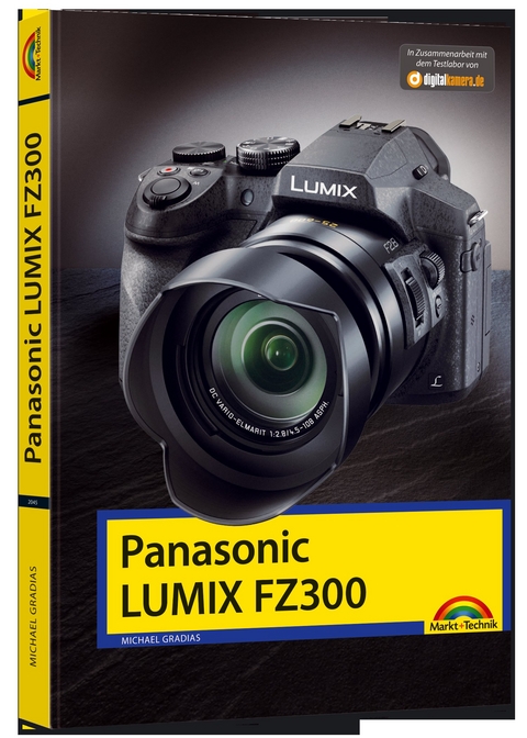 Panasonic Lumix FZ300 - Handbuch - - Michael Gradias