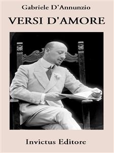 Versi d'amore - Gabriele D'Annunzio