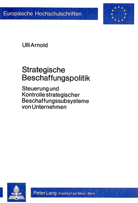 Strategische Beschaffungspolitik - Ulli Arnold