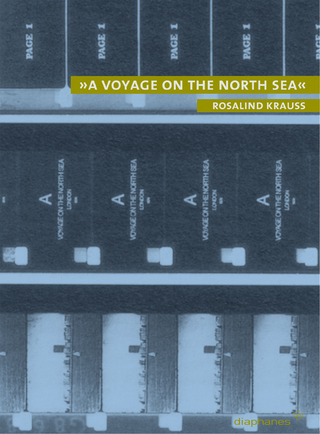 »A Voyage on the North Sea« - Rosalind Krauss