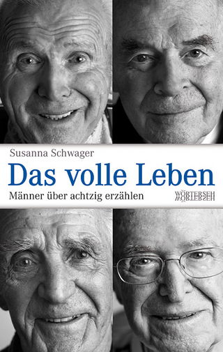 Das volle Leben - Susanna Schwager; Marcel Studer