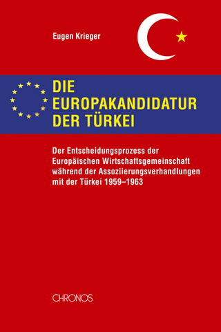 Die Europakandidatur der Türkei - Eugen Krieger
