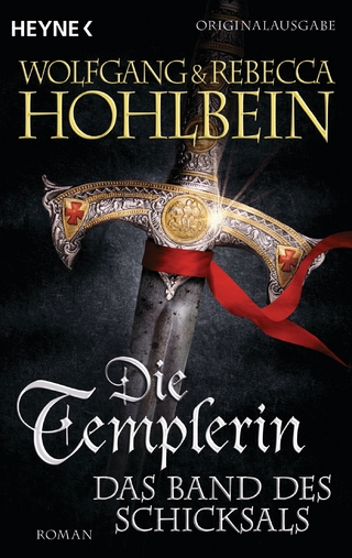 Die Templerin - Das Band des Schicksals - Wolfgang Hohlbein; Rebecca Hohlbein