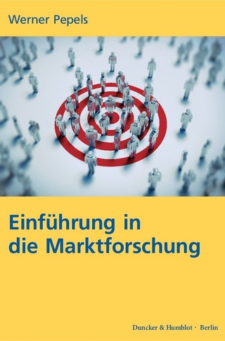 Einführung in die Marktforschung. - Werner Pepels