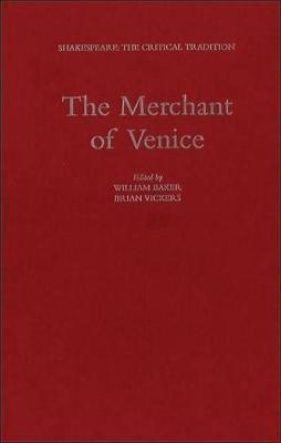 The Merchant of Venice - William Baker; Professor Brian Vickers