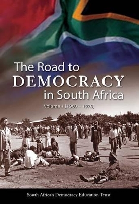 The road to democracy (1960-1970) - South African Democracy Education Trust