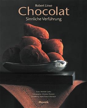 Chocolat - Robert Linxe, Michèle Carles