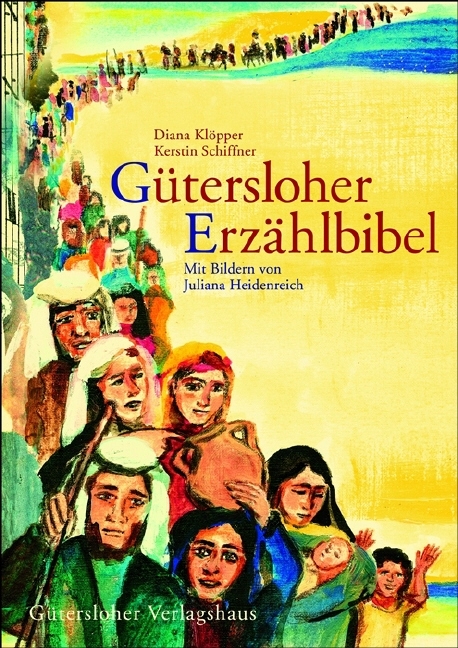 Gütersloher Erzählbibel - Diana Klöpper, Kerstin Schiffner