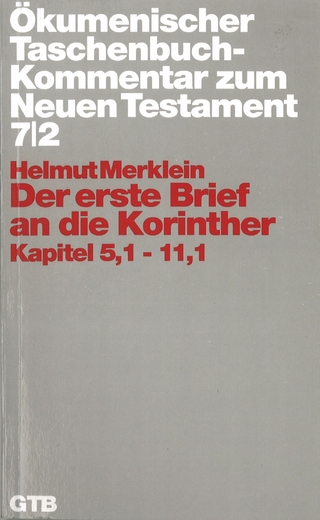 Ökumenischer Taschenbuchkommentar zum Neuen Testament / Der erste Brief an die Korinther - Helmut Merklein