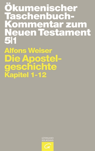 Ökumenischer Taschenbuchkommentar zum Neuen Testament / Die Apostelgeschichte - Alfons Weiser