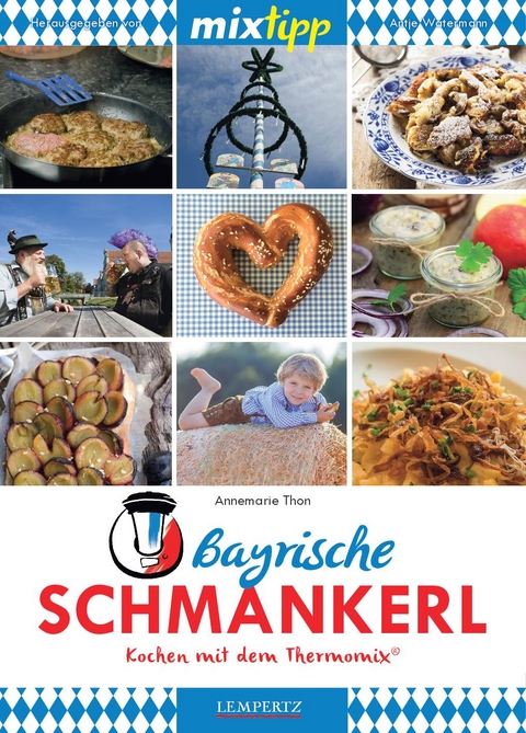 mixtipp: Bayrische Schmankerl - Annemarie Thon
