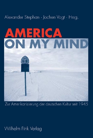 America on my mind - Alexander Stephan; Jochen Vogt
