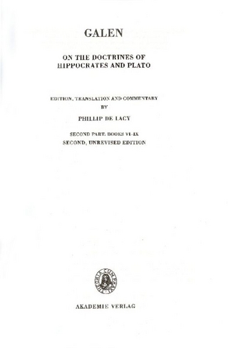 Galenus: On the doctrines of Hippocrates and Plato / Second Part: Books VI-IX - Philipp deLacy