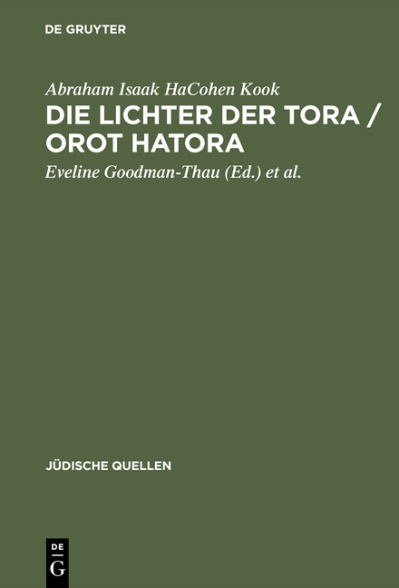 Die Lichter der Tora / Orot HaTora - Abraham Isaak HaCohen Kook