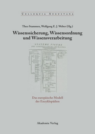 Wissenssicherung, Wissensordnung und Wissensverarbeitung - Theo Stammen; Wolfgang E. J. Weber