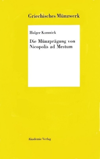 Die Münzprägung von Nicopolis ad Mestum - Holger Komnick