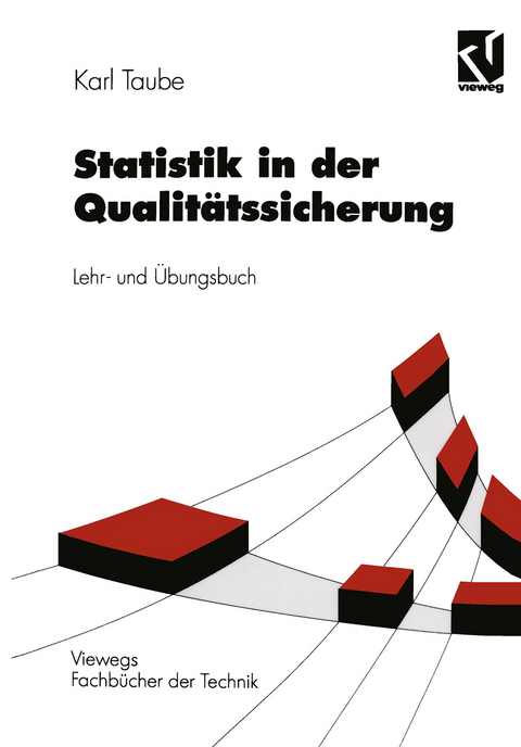 Statistik in der Qualitätssicherung - Karl Taube