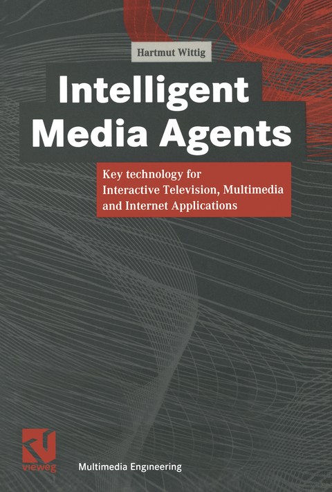 Intelligent Media Agents - Hartmut Wittig