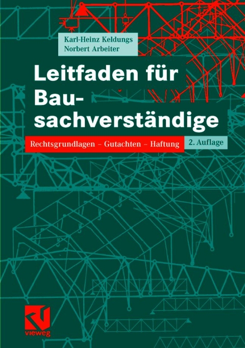 Leitfaden für Bausachverständige - Karl-Heinz Keldungs, Norbert Arbeiter