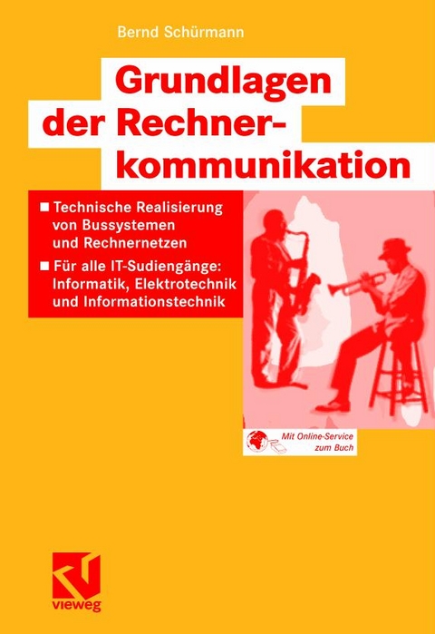 Grundlagen der Rechnerkommunikation - Bernd Schürmann