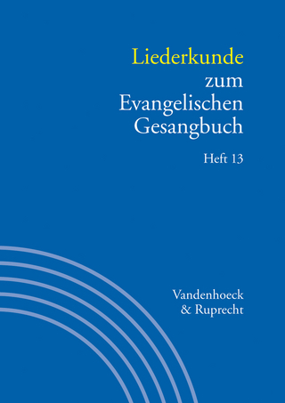 Liederkunde zum Evangelischen Gesangbuch. Heft 13 - Gerhard Hahn; Jürgen Henkys