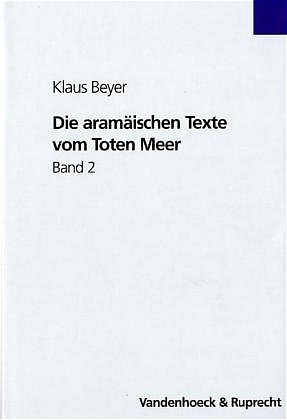 Die aramäischen Texte vom Toten Meer Band 2 - Klaus Beyer