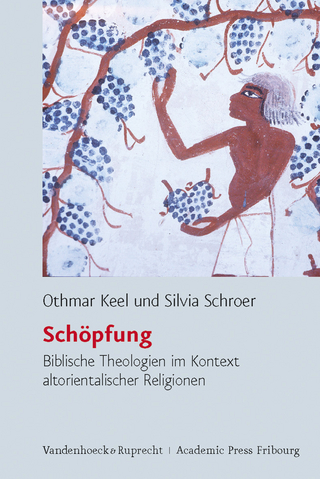Schöpfung - Othmar Keel; Silvia Schroer