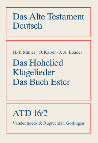 Das Hohe Lied, Klagelieder, Das Buch Ester - Otto Kaiser; Hans-Peter Müller; James Alfred Loader