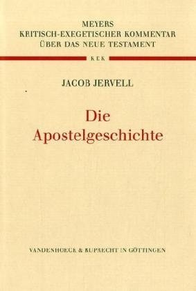 Die Apostelgeschichte - Jacob Jervell