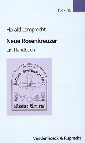 Neue Rosenkreuzer - Harald Lamprecht